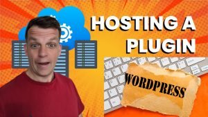 How to Start Building A WordPress Plugin. Solving The Hosting Issue.
